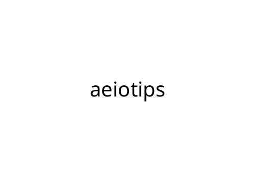 aeiotips