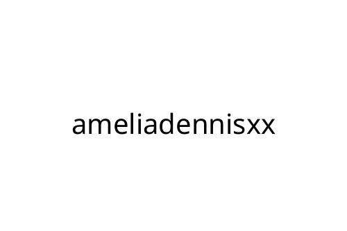 ameliadennisxx