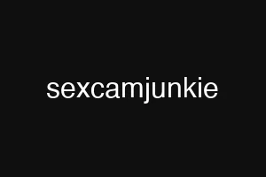 sexcamjunkie