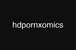 hdpornxomics