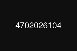 4702026104