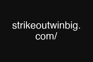 strikeoutwinbig. com/